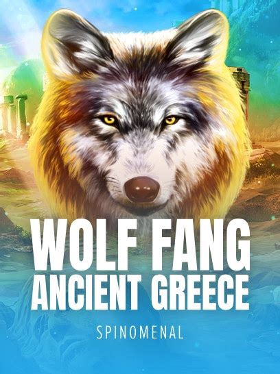 Wolf Fang Ancient Greece Review 2024